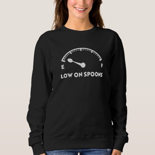 Geringe Spoonie Sweatshirt (Vorderseite)