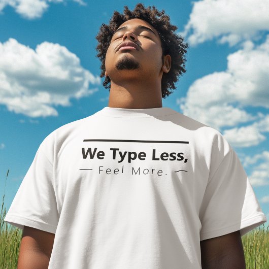 Geringfügiger fühlen T-Shirt