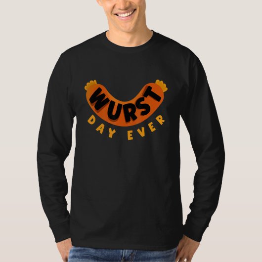 German Germany German Flag Wurst Day Ever Pun 1 T-Shirt (Vorderseite)
