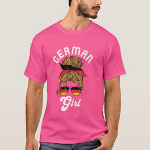 German Girl Messy Bun Woman Deutschland Ro T-Shirt