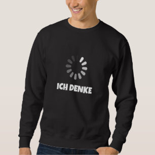 German Ich Denke Im Thinking Graphic T-Shirts Cool