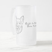 German Shepherd, Built to Protect, Born to Love! Mattglas Bierglas (Vorderseite Links)