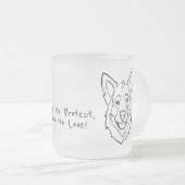 German Shepherd, Built to Protect, Born to Love! Mattglastasse (VorderseiteRechts)