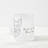 German Shepherd, Built to Protect, Born to Love! Mattglastasse (Vorderseite Links)