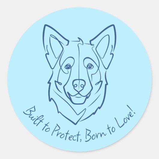 German Shepherd, Built to Protect, Born to Love! Runder Aufkleber (Vorderseite)