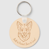 German Shepherd, Built to Protect, Born to Love! Schlüsselanhänger (Rückseite)