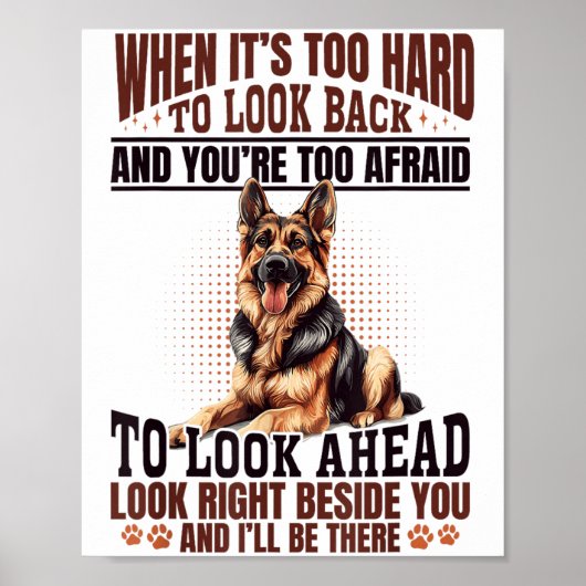 German Shepherd Dog Breed When It´s Too Hard To Lo Poster (Vorne)