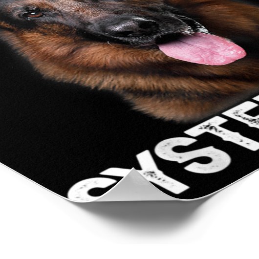 German Shepherd Dog Ears Up System Armed T Shirt  Poster (Ecke)