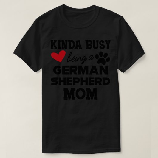 German Shepherd Kinda beschäftigt sich als deutsch T-Shirt (Design vorne)