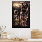 German Shepherd Sunrise Courage Poster (Küche)
