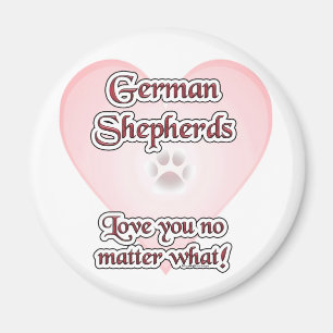 German Shepherds Liebe You No Matte... - Magnet