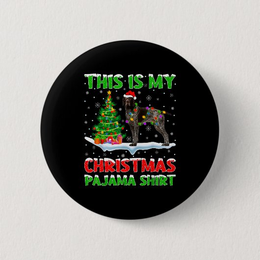 German Shorthaired Inter Dog This Is My Christmas  Button (Vorderseite)