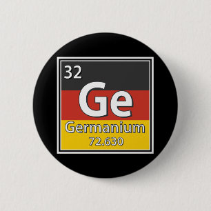 Germanium - Deutschland Flaggendeutscher Wissensch Button