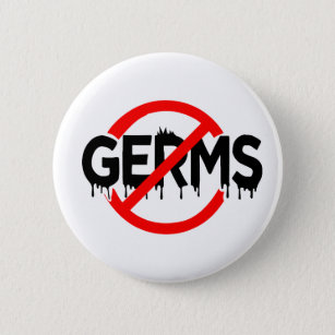 Germaphobe No Germs Antibacterial Virus Funny Meme Button