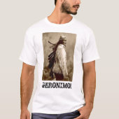 'GERONIMO! ' T-Shirt (Vorderseite)
