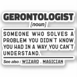 Gerontologe Noun Gerontology Beruflich Worker Aufkleber