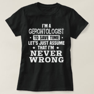 Gerontologe T-Shirt