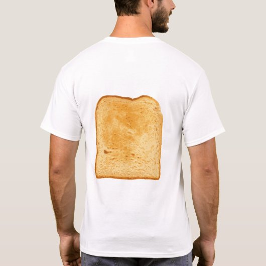 geröstete Scheibe Brot T-Shirt (Rückseite)