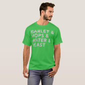 Gerste & Hopfen & Wasser & Hefe T-Shirt (Vorne ganz)