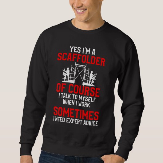 Gerüstbauer Experte Gerüstbau Gerüstbau 2 Sweatshirt (Vorderseite)