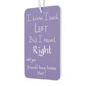 Gesagtes Links Funny Argument Zitat Handgeschriebe Autolufterfrischer (Links)