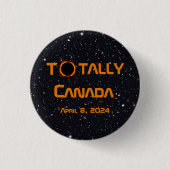 Gesamt Kanada 2024 Solar Eclipse Button (Vorderseite)