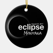 Gesamt Solar Eclipse 2017 - Montana Keramikornament (Vorne)