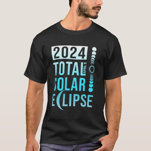 Gesamt Solar-Eclipse 2024 Totalität 040824 T-Shirt (Vorderseite)