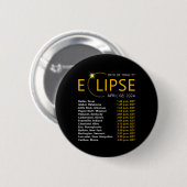 Gesamt Solar Eclipse Apirl 08 2024 Eclipse Karte T Button (Vorne & Hinten)