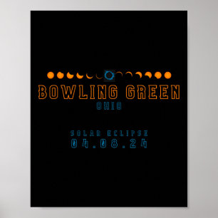 Gesamt Solar Eclipse Bowling Green Ohio 04.08.24 Poster
