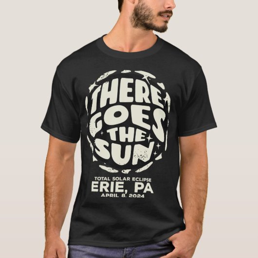 Gesamt Solar Eclipse Erie Pa 8. April 2024 Es wird T-Shirt (Vorderseite)