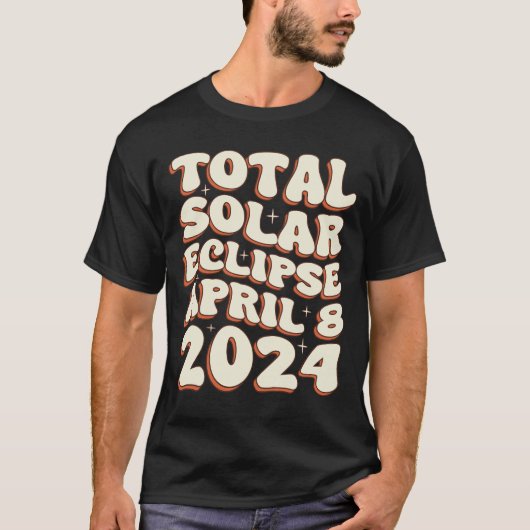 Gesamter Solar Eclipse 8. April 2024 Retro Groovy T-Shirt (Vorderseite)