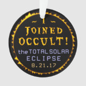 Gesamter Solar-Eclipse-August 21 2017 Witziger Okk Ornament (Vorderseite)