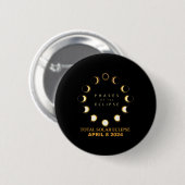 Gesamtes Solar-Eclipse 2024 Phasen 8. April Button (Vorne & Hinten)
