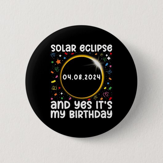 Gesamtes Sonnenlicht und Ja. 39; 39; meine Geburt Button (Vorderseite)
