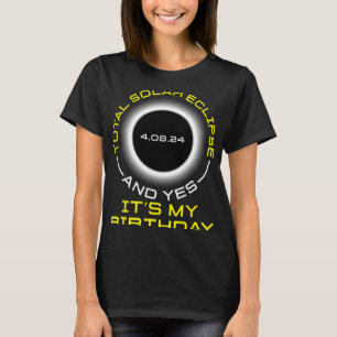 Gesamtes Sonnenlicht und Ja, es#39;s mein Geburtst T-Shirt