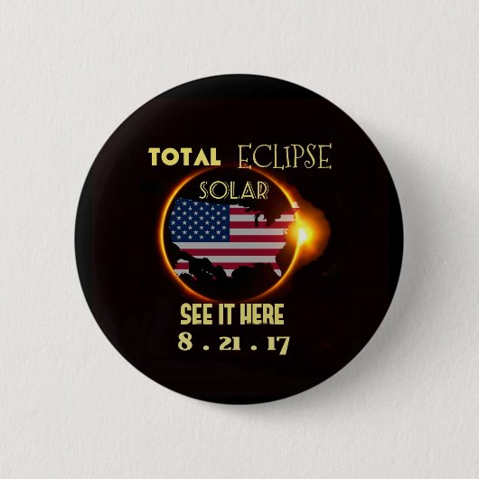 Gesamtsolareklipse-Party knöpft am 21. August. USA Button (Vorderseite)