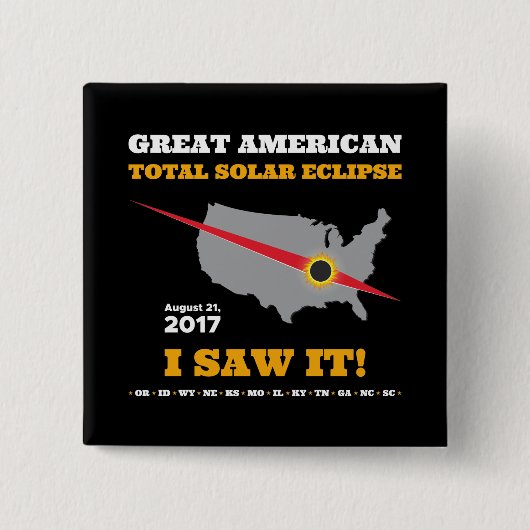 GesamtSonnenfinsternis - 2017 - ich sah sie! Button (Vorderseite)
