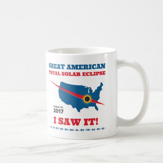 GesamtSonnenfinsternis - 2017 - ich sah sie! Kaffeetasse (Rechts)