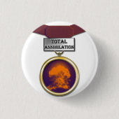Gesamtvernichtungsmedaillenknopf Button (Vorderseite)