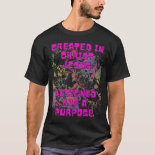 Geschaffen in Christus Jesus Für einen Zweck VBS T-Shirt