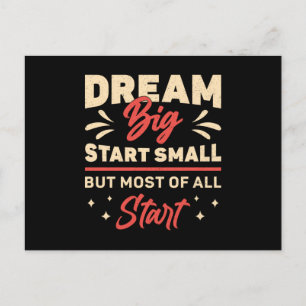Geschäftsinhaber Dream Big Start Small CEO Manager Postkarte