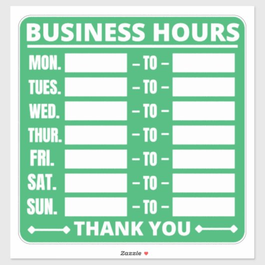 Geschäftszeiten Zeichen, Betriebsstunden Zeichen Aufkleber (Blatt)