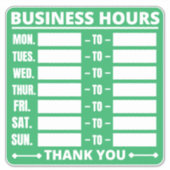 Geschäftszeiten Zeichen, Betriebsstunden Zeichen Aufkleber (Vorderseite)