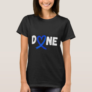 Geschehen am letzten Tag der Bestrahlung Chemo Col T-Shirt