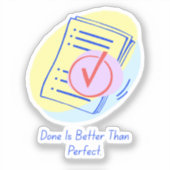 Geschehen ist besser als perfekt. aufkleber (Vorderseite)