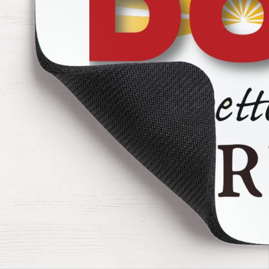 Geschehen ist besser als perfekt mousepad (Ecke)