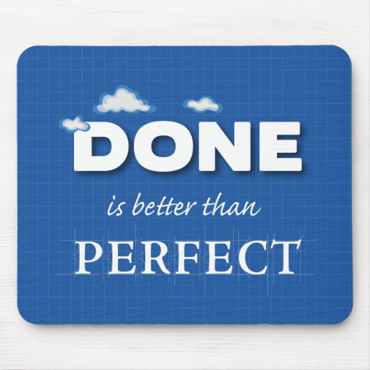 Geschehen ist besser als perfekt mousepad (Vorne)