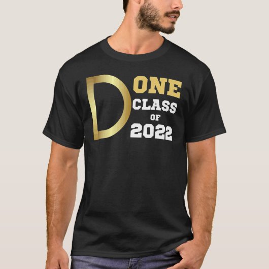 Geschehen Klasse von 2022 Abschluss für ihren Grad T-Shirt (Vorderseite)