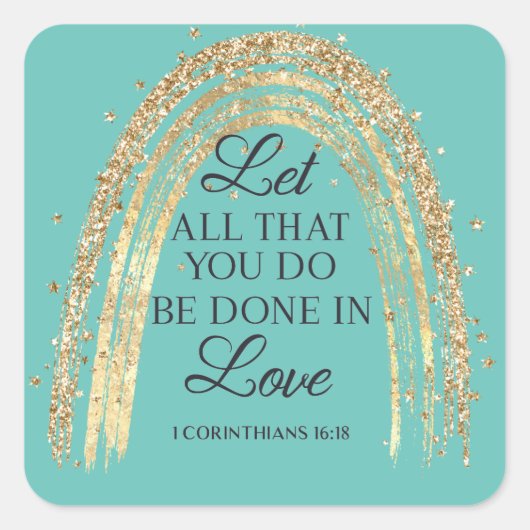 Geschehen zu Liebe Goldene Regenbogen Quadratischer Aufkleber (Vorderseite)